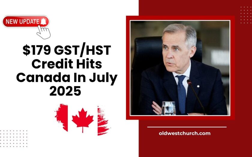 $179 GST/HST Credit Hits Canada In July 2025 – Check Your Eligibility Now!